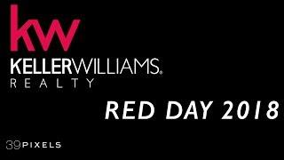 Keller Williams Red Day 2018 Video presented by 39pixels.com