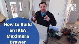 How to Build an IKEA Maximera Drawer