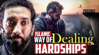 The Islamic Way of Resilience and Hope | Nouman Ali Khan