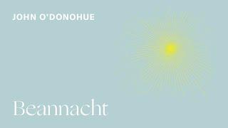 John O'Donohue: "Beannacht" (Blessing)