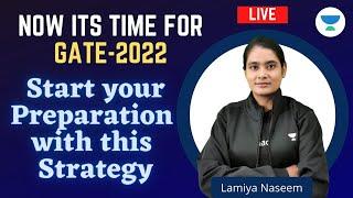 All About #GATE_2022 | Complete Preparation Strategy for GATE 2022 | Lamiya Naseem