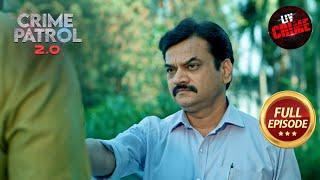 एक Social Worker हुआ रहस्यमय ढंग से लापता | Crime Patrol 2.0 | Full Episode