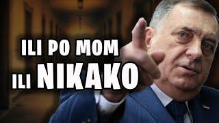 MILORAD DODIK - ILI PO MOM ILI NIKAKO