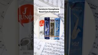 Vandoren Saxophone Reed Cuts Explained  #vandoren #reeds #saxophone