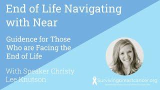 End of Life Navigating with Christy Lee Knuton