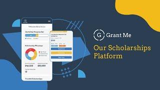 GrantMe - Our Scholarships Platform