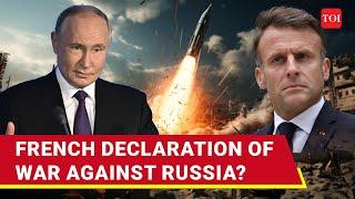 France Declares 'War' Against Russia In A Shock Move, Putin To Press Nuclear Button? | Ukraine