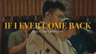 If I Ever Come Back (Live at The Cozy Cove) - Lola Amour