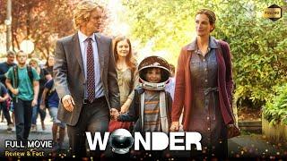 Wonder Full Movie In English | New Hollywood Movie | Review & Facts