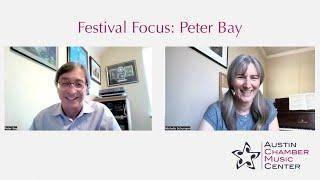 2023 Festival Focus: Peter Bay