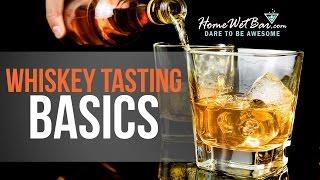 Whiskey Tasting Basics