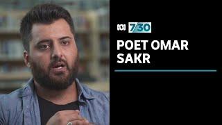 The world of poet Omar Sakr | 7.30