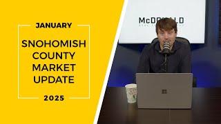 Snohomish County Real Estate Market Update | January 2025