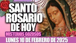 EL SANTO ROSARIO DE HOY LUNES 10 DE FEBRERO DE 2025MISTERIOS GOZOSOSEL SANTO ROSARIO DE HOY