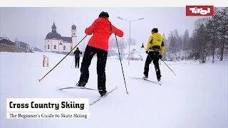 The Beginner's Guide to Skate Skiing - Cross Country Skiing