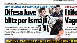 ISMAJLI LOW COST, SCOUT JUVE ALL’OPERA E RETROSCENA KOOPMEINERS RASSEGNA NEWS JUVE MOMBLANO BACCI