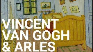 Vincent van Gogh: The Arles Period (HD) (+50 Paintings & Relaxing Music)