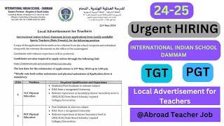 INTERNATIONAL INDIAN SCHOOL DAMMAM | URGENT HIRING 2024-2025