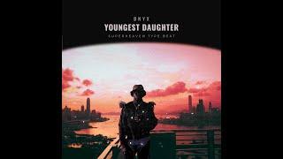 BNYX - Youngest Daughter [Superheaven] Extended Version (Yeat - Go Again Instrumental)