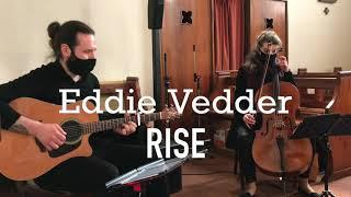 Rise (Eddie Vedder) | The HoneyVoom Duo (Cello & Guitar)