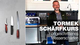 Fortgeschrittenes Messerschärfen | Teil 10 | Tormek Live-Schärfkurs