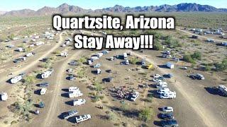 Things Some Dislike About Quartzsite, Arizona!!