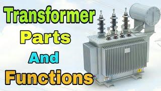 Parts of Electrical Transformer and Its Functions (In Hindi)