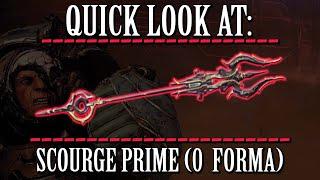 Warframe - Quick Look At: Scourge Prime (0 Forma)