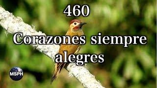 HA62 | Himno 460 | Corazones siempre alegres