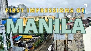 Manila, Philipines - First Impressions of the Capital City