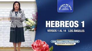 Hebreos 1 (Los ángeles) - Hna. María Luisa Piraquive #IDMJI