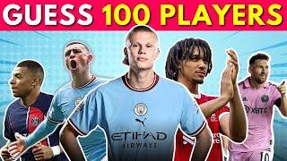  GUESS 100 FOOTBALLERS IN 5 SECONDS | 100 Football Players | CAN YOU GUESS 100 PLAYERS 2024 QUIZ 