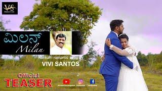 VIVI SANTOS MANGALORE| ORIGINALS | MILAN (Konkani song teaser)