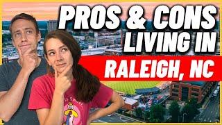 PROS and CONS of Living in Raleigh North Carolina