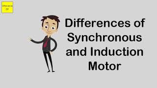 Differences of Synchronous and Induction Motor