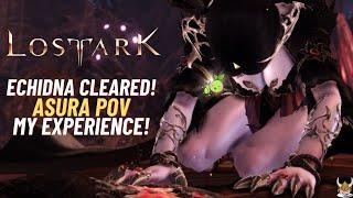 Lost Ark Echidna Cleared! Full Run Asura Breaker POV & MVP ~MY THOUGHTS ON THE RAID!~