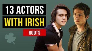 13 Hollywood Actors with Irish Roots