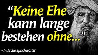 Versteckte Indische Sprichwörter, die Ihr Denken über das Leben verändern werden | Weise Zitate