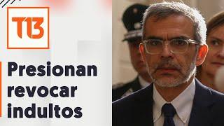 Presionan a nuevo ministro de Justicia a revocar indultos