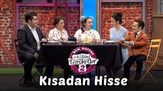 Çok Güzel Hareketler 2 | Kısadan Hisse (2. Bölüm)