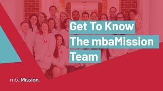 The mbaMission Team of #1 Ranked MBA Admissions Consultants