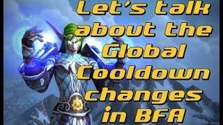 Explaining GCD in WoW (and my thoughts on the BFA changes)