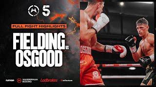 FULL FIGHT: Niall Fielding vs Jake Osgood | Wasserman Boxing