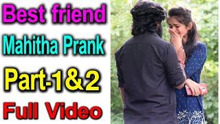 Best friend Mahitha Prank || Part 1&2 Full Video || telugu pranks || Telugu Waala || Ft-Suraj