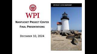 WPI - Nantucket Project Center Presentations 2024