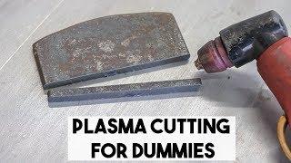 PLASMA CUTTING FOR BEGINNERS, PLASMA TIPS AND TRICKS