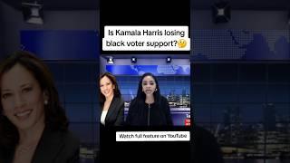 Is Kamala Harris losing black voter support?