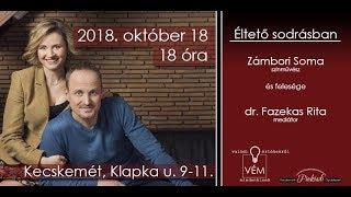 VÉM- Zámbori Soma és dr. Fazekas Rita (2018.10.18.)