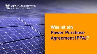 Was ist ein Power Purchase Agreement (PPA)? | Erklärvideo | Virtuelles Kraftwerk der EnBW