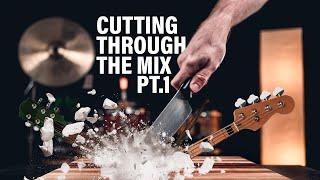 Cutting Through the Mix - PART 1 | Season Four, Episode 45